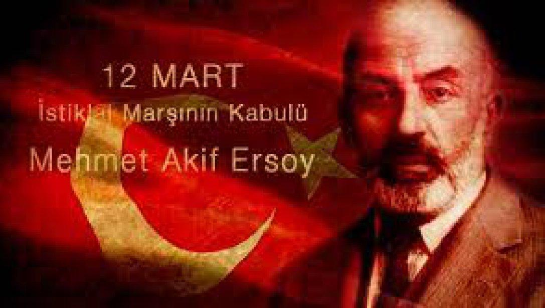İlçe Millî Eğitim Müdürümüz Mehmet Ali KÂTİPOĞLU´nun ´12 Mart İstiklâl Marşının Kabulü ve Mehmet Akif Ersoyu Anma Günü ´ mesajı;